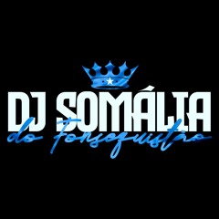 TROPA DO SURF CAÇADOR DE XOTA - DJ SOMÁLIA DO FONSEQUISTÃO