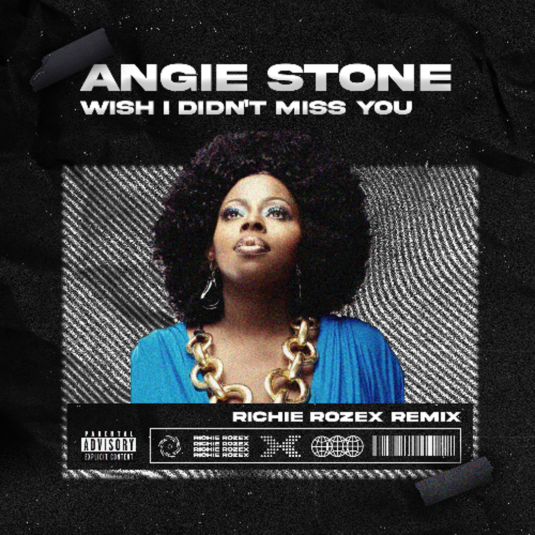 洋楽 ANGIE STONE WISH I DIDNT MISS YOU REMIXS Stream Angie Stone - Wish I Didn't Miss You (RICHIE ROZEX Remix