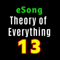 eSong - Theory of Everything 13 (FANMADE MASHUP)