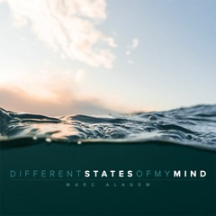 Different States Of My Mind