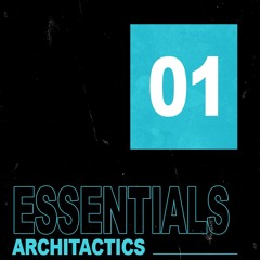 Architactics - February Essentials
