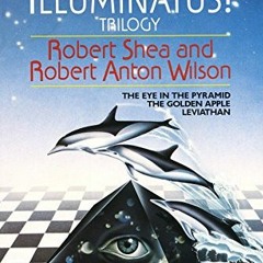 Read PDF EBOOK EPUB KINDLE The Illuminatus! Trilogy: The Eye in the Pyramid, The Gold