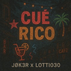 JØK3R X Lotti030 - Qué Rico (free download)