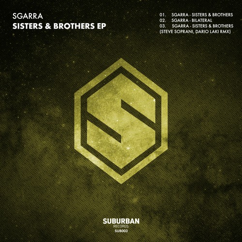 SGARRA - Sisters & Brothers (Original Mix)