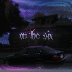 On The Six