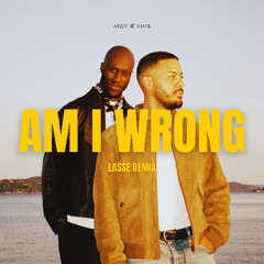Nico & Vinz - Am I Wrong [LASSE Afro Tech Remix]