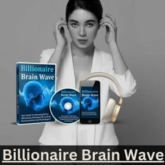 Billionaire Brain Wave{Update 2023} - Benefits,Ingredients,