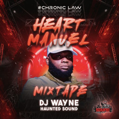 HEART MANUAL LAW BOSS MIXTAPE 2024(chronic Law Boss)