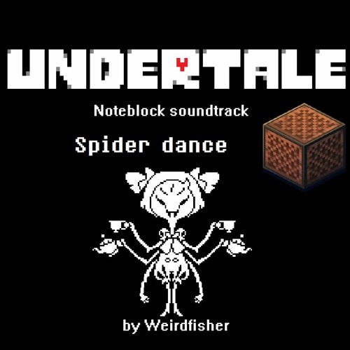 Undertale Spider Dance In Noteblocks By Weirdfisher