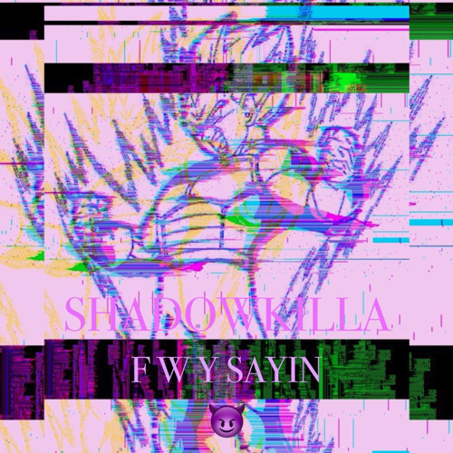 FWY SAYIN prod. $OUTH BOY GREEN