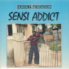 Sensimenia Addict - Horace Ferguson