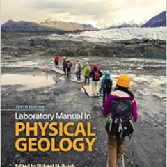 [Access] PDF 🖊️ Laboratory Manual in Physical Geology (10th Edition) by AGI American