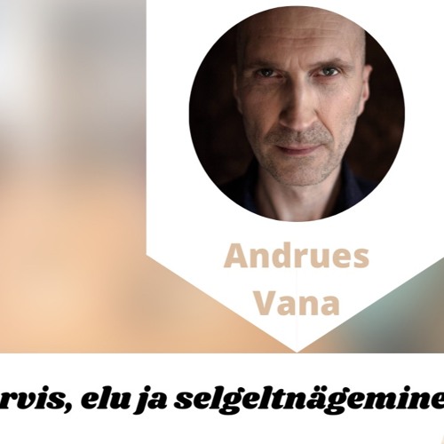 Andrues Vana - Tervis, elu ja selgeltnägemine