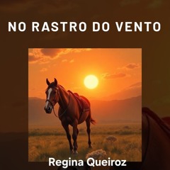 No Rastro do Vento