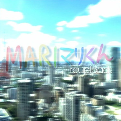 ミカヅキBIGWAVE - Leave Me Behind (M A R Iマリくん Remake)