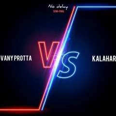 (Semi-final) - Jeovany Pr0tta vs Kalahari