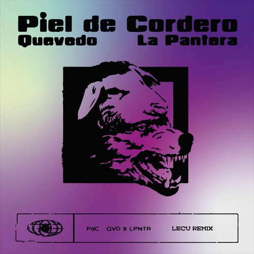 Piel de Cordero (Lecu Remix)