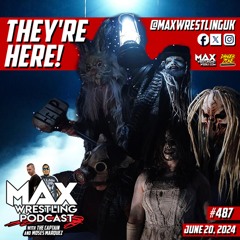 #487: WYATT SICK6 arrive on RAW! ... DREW McINTYRE quits! ... CLASH AT THE CASTLE review