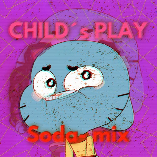 [FNF] Child´s Play - Soda Mix ( PLAYLIST VERSION)