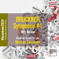 Anton Bruckner: Symphony #1 (1891)