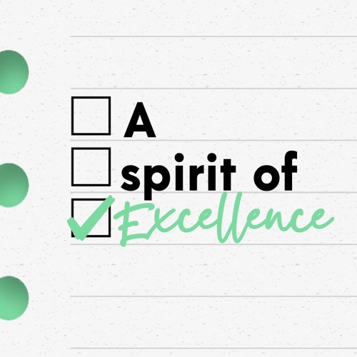 A spirit of Excellence, Part 2 - Ps Douglas Morkel - 10 March 2024