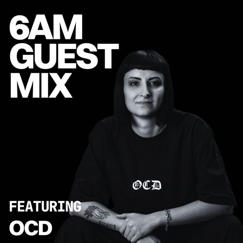 Guest Mix: OCD