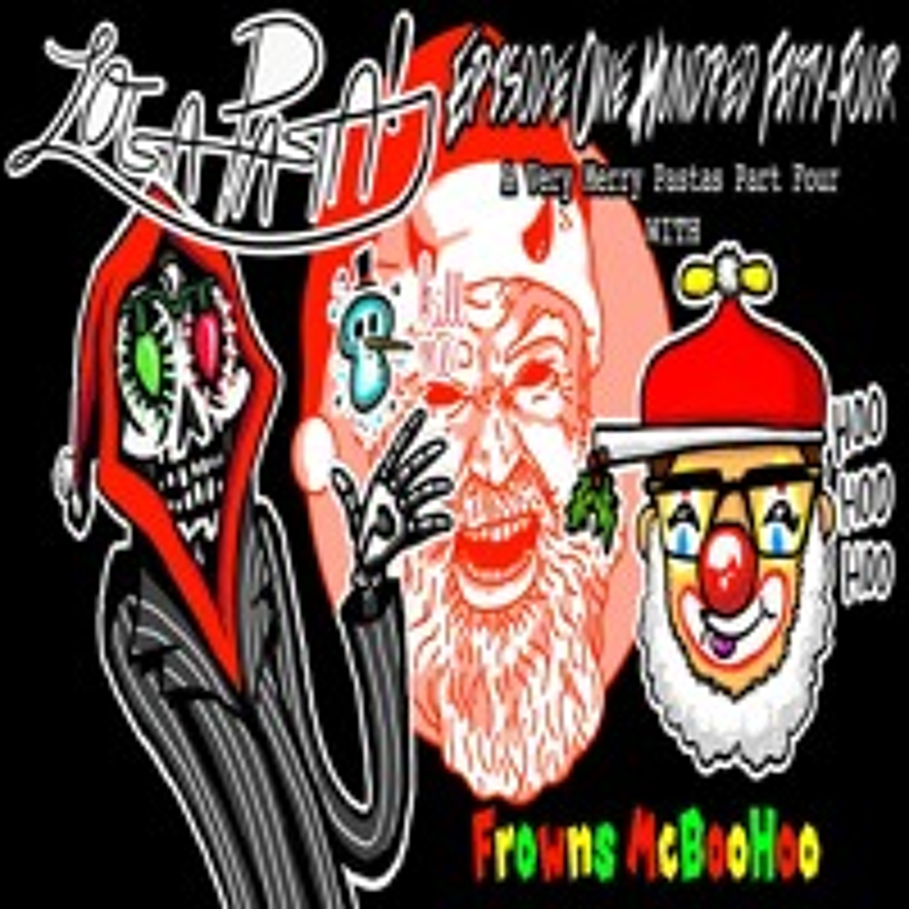 Episode One Hundred Fifty-Four: A Very Merry Pastas Part Four episode artwork