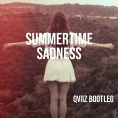 Summertime Sadness - Bootleg