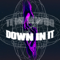 Down in it-G30 (Free Download)