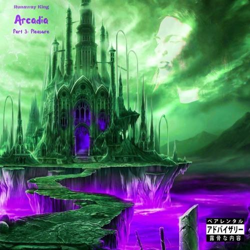 Arcadia (Pt. 3: Pleasure)