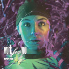 Medasin - Work For You (HRSH REIMAGINED)