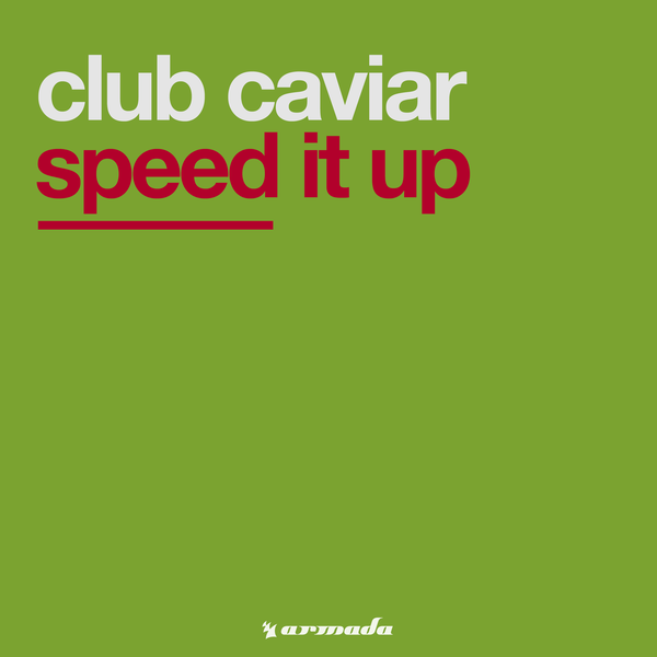 Club Caviar – Speed It Up (Dr. Bounce Remix)