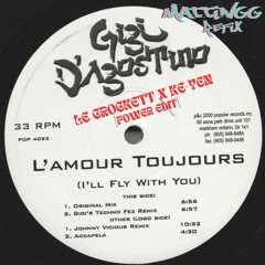L'amour Toujours (LE CROCKETT X KE-YEN POWER EDIT) [Mattingg Refix]