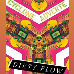 Cyclone Adverte - Dirty Flow (160) BMP