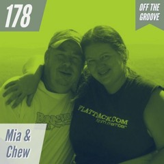 Episode 178 Mia & Chew