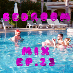 Bedroom Mix EP.23