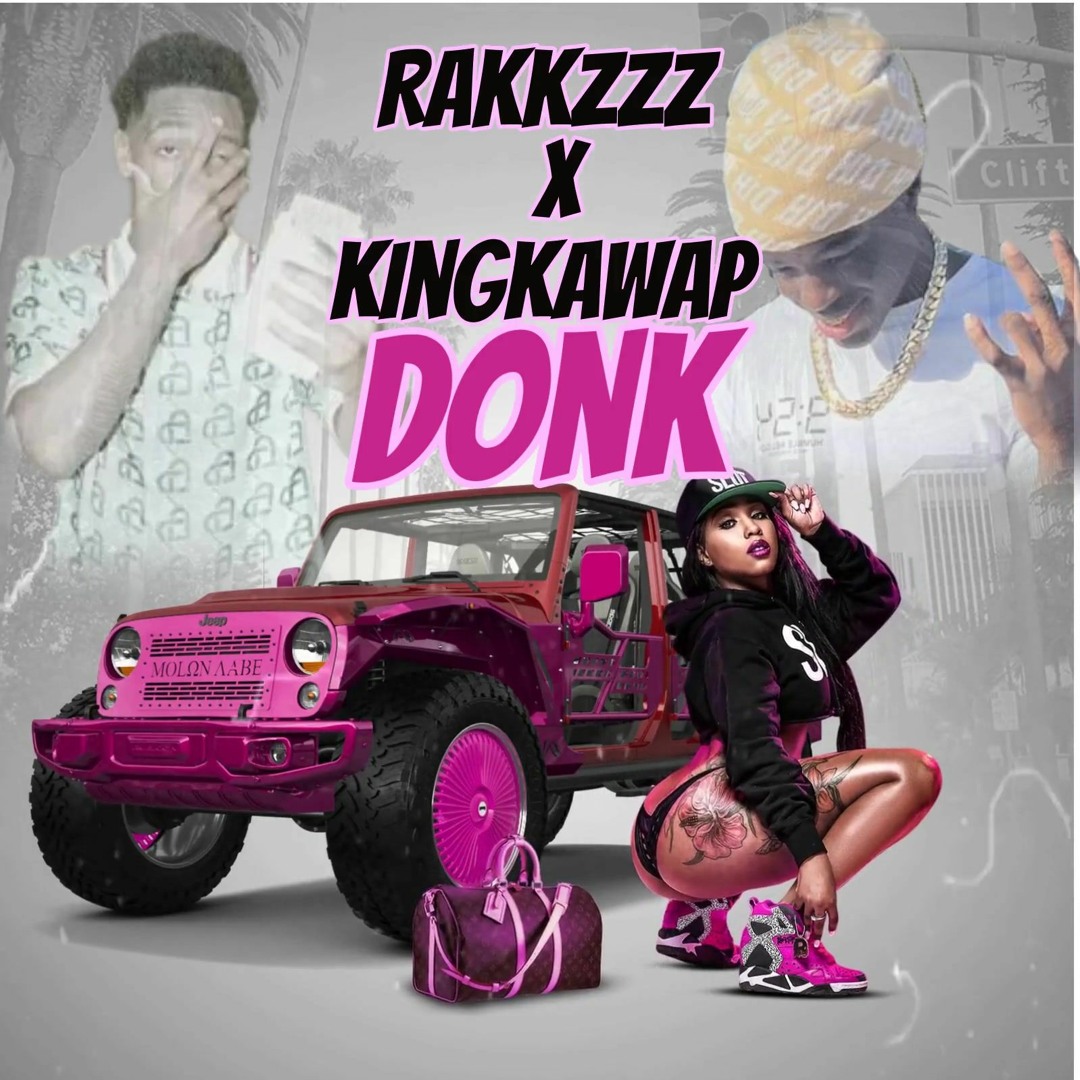 Stream KING KAWAP FT. RAKKZZ - DONK by RAKKZZZ | Listen online for free ...
