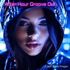After Hour Groove Out