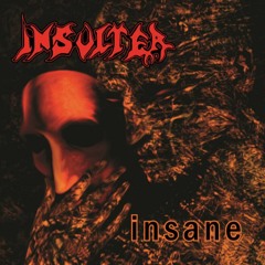 INSULTER - No Fear