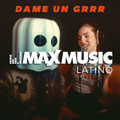 Fantomel x Kate Linn - Dame Un Grr (Boy Deejay Afro Latin Remix)