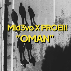 “OMAN” @Midevo_ x @ProdEli!
