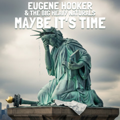 Maybe It's Time