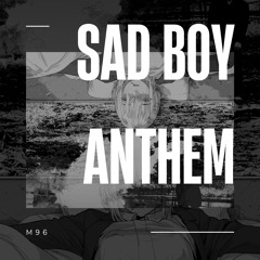 MOTZ Premiere: M96 – SAD BOY ANTHEM [FREE DOWNLOAD]