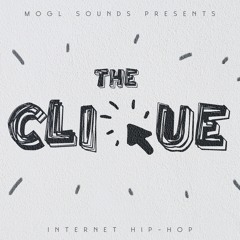 MOGL Sounds presents "The Clique"