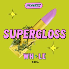 SUPERGLOSS