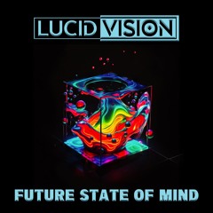 Future State of Mind (Feat. Know Self)