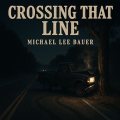 Crossing That Line