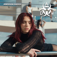 Dua Lipa - Illusion (Andriiw Remix)