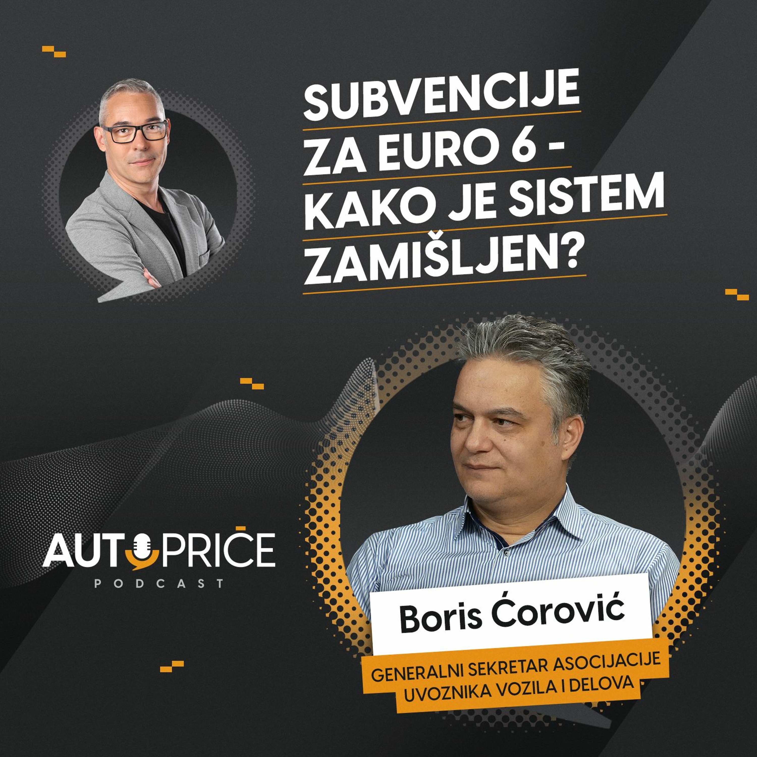 Subvencije za Euro 6 – Kako je sistem zamišljen? AUTOPRIČE podcast EP 032 | Polovni automobili