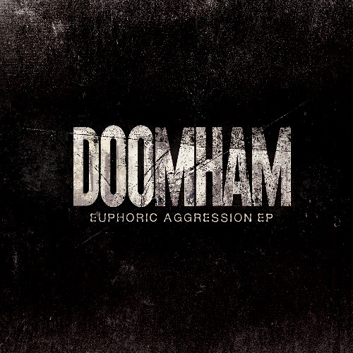 Doomham - Euphoric Aggression EP (PRSPCT319)